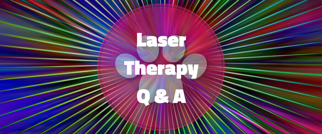 Laser Therapy Q & A